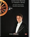 ROSSINI – IL VIAGGIO A REIMS - Ottavio Dantone – Luca Ronconi – Teatro alla Scala